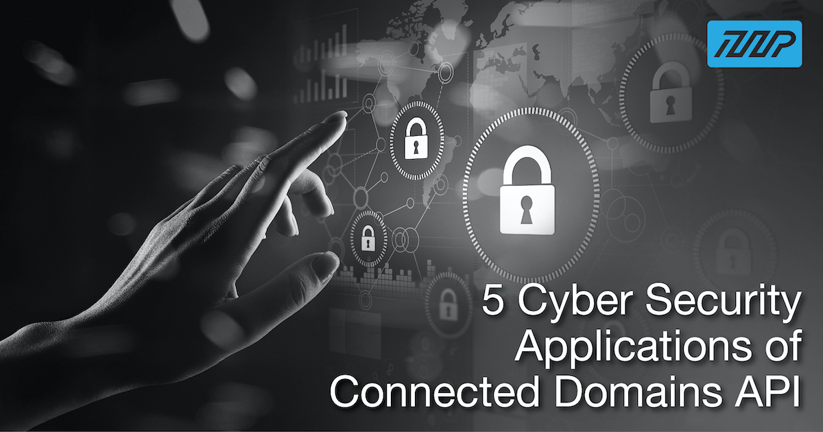 The Use Of Connected Domains API In Cyber Security & Threat Intelligence