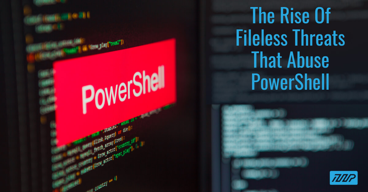 Understanding & Avoiding PowerShell Exploits